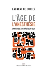 L'âge de l'anesthésie