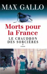 Morts pour la France - Tome 1, Le chaudron des sorcières