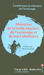 Mémoires de la traite négrière de l'esclavage et de leurs abolitions