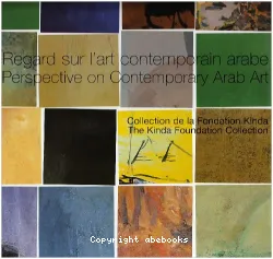 Regard sur l'art contemporain arabe.