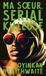 Ma sœur, serial killeuse