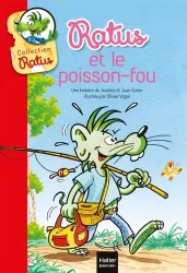 La moto de Ratus ; et Ratus et le poisson-fou