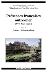 Présences françaises outre-mer (XVIe-XXIe siècles)