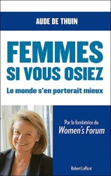 Femmes, si vous osiez