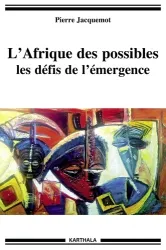 L'Afrique des possibles