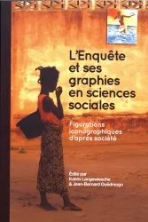 L'enquête et ses graphies en sciences sociales