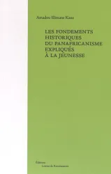 Les fondements historiques du panafricanisme expliqués à la jeunesse