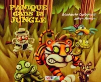 Panique dans la jungle !