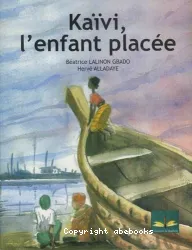 Kaivi, l'enfant placée