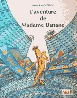 L'aventure de madame banane