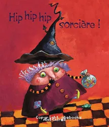 Hip hip hip, sorciere !