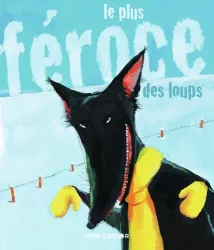 Le plus féeroce des loups