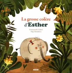 La grosse colère d'Esther