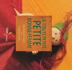 La toute petite, petite bonne femme