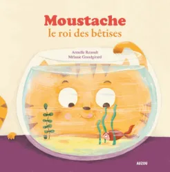 Moustache, le roi des bêtises