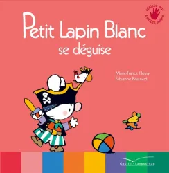 Petit Lapin blanc se déguise