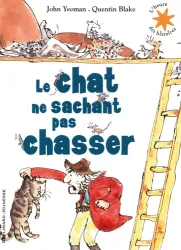 Le chat ne sachant pas chasser