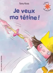 Je veux ma tétine !