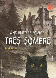 Une histoire sombre, très sombre