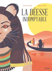 La déesse indomptable