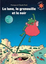 La lune, la grenouille et le noir