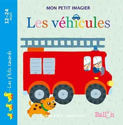 Mon petit imagier : Les véhicules