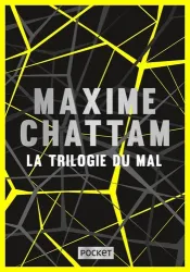 La trilogie du mal