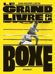 Le grand livre de boxe