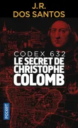 Codex 632 - Le secret de Christophe Colomb