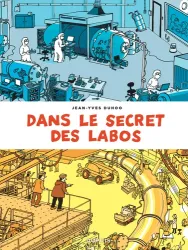 Dans le secret des labos