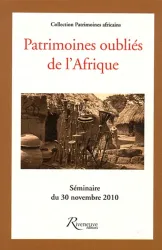 Patrimoines oubliés de l'Afrique