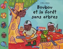 Boubou et la forêt sans arbres