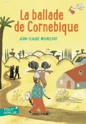 La ballade de Cornebique