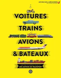 Voitures, trains, avions & bateaux