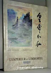 L'empereur et l'immortel