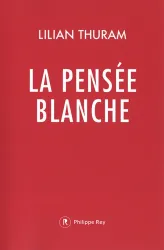 La pensée blanche