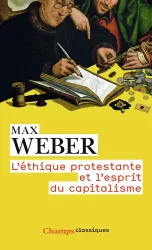 L'éthique protestante et l'esprit du capitalisme ; précédé de Remarque préliminaire au recueil d'études de sociologie de la religion, I ; et suivi de Les sectes protestantes et l'esprit du capitalisme