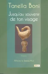 Jusqu'au souvenir de ton visage