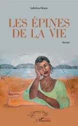 Les épines de la vie