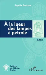 À la lueur des lampes à pétrole