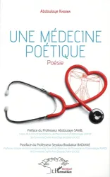 Une médecine poétique.