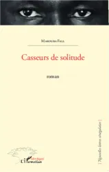 Casseurs de solitude