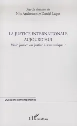 La justice internationale aujourd'hui