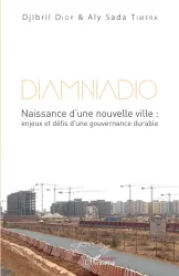 Diamniadio, naissance d'une nouvelle ville