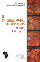 Le 1er Festival mondial des arts nègres