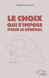 Le choix qui s'impose pour le Sénégal