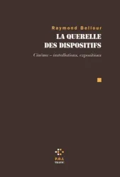 La querelle des dispositifs