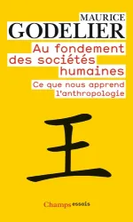 Au fondement des sociétés humaines