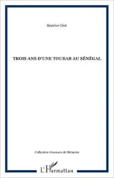 Trois ans d'une toubab au Sénégal