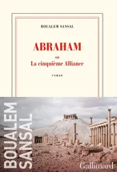 Abraham ou La cinquième alliance